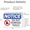 Signmission Do Not Remove Tools Sign With Symbol, 5 in W x Rectangle, Vinyl Decal OS-2PACK-NS-D-35-L-11353 - alternate 6
